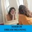 Significado del sueño del espejo - Los 17 mejores sueños sobre el espejo