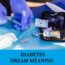 Significado del sueño sobre la diabetes - Los 7 mejores sueños sobre la diabetes