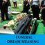 Significado del sueño de un funeral - Los 25 mejores sueños sobre un funeral