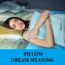 Significado de los sueños con almohada - Los 23 mejores sueños con almohada