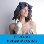 Significado del perfume soñado - Los 11 sueños más importantes sobre el perfume